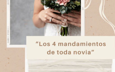 Los 4 mandamientos de una novia
